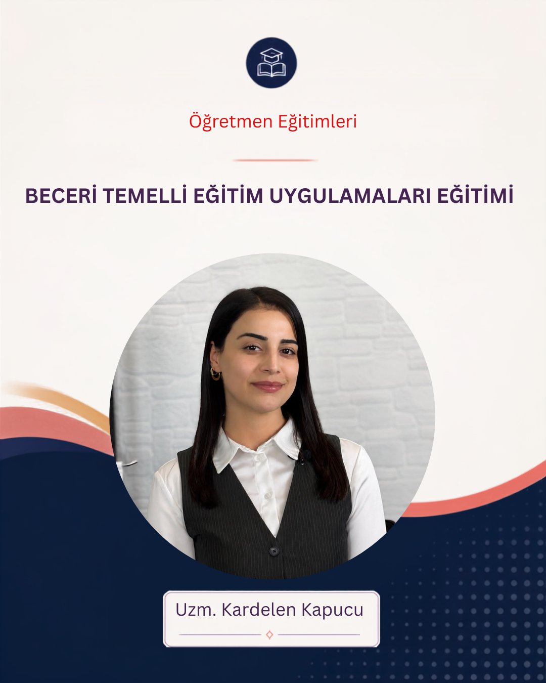 Beceri Temelli Eğitim Uygulamaları Eğitimi
